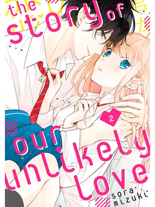 Title details for The Story of Our Unlikely Love, Volume 2 by Sora Mizuki - Wait list